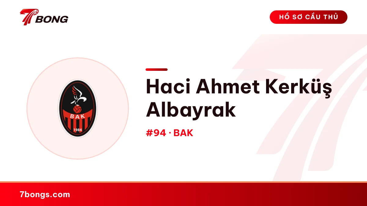 Haci Ahmet Kerküş Albayrak — BAK