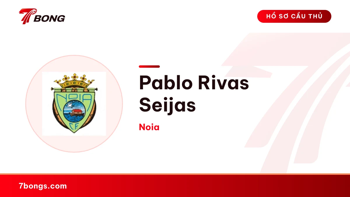 Pablo Rivas Seijas — Noia