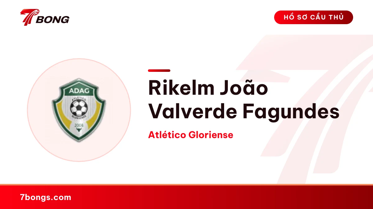 Rikelm João Valverde Fagundes — Atlético Gloriense