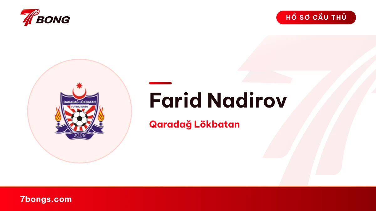 Farid Nadirov — Qaradağ Lökbatan