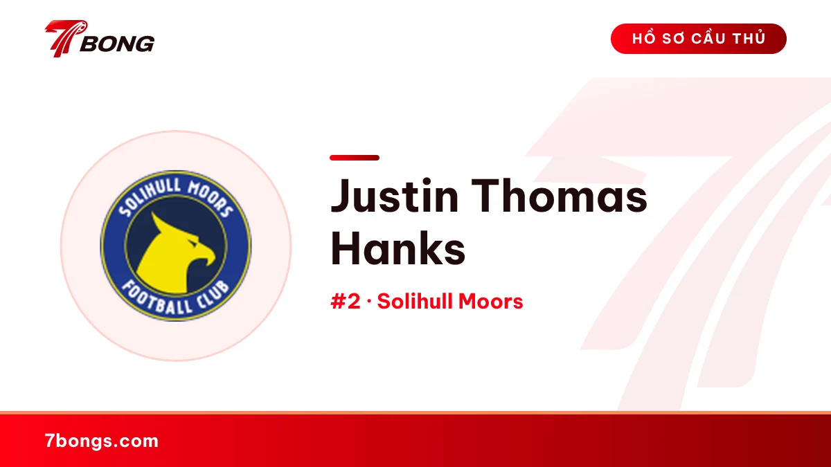 Justin Thomas Hanks — Solihull Moors