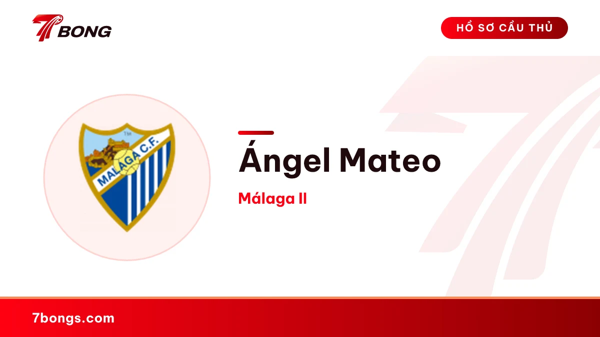Ángel Mateo — Málaga II
