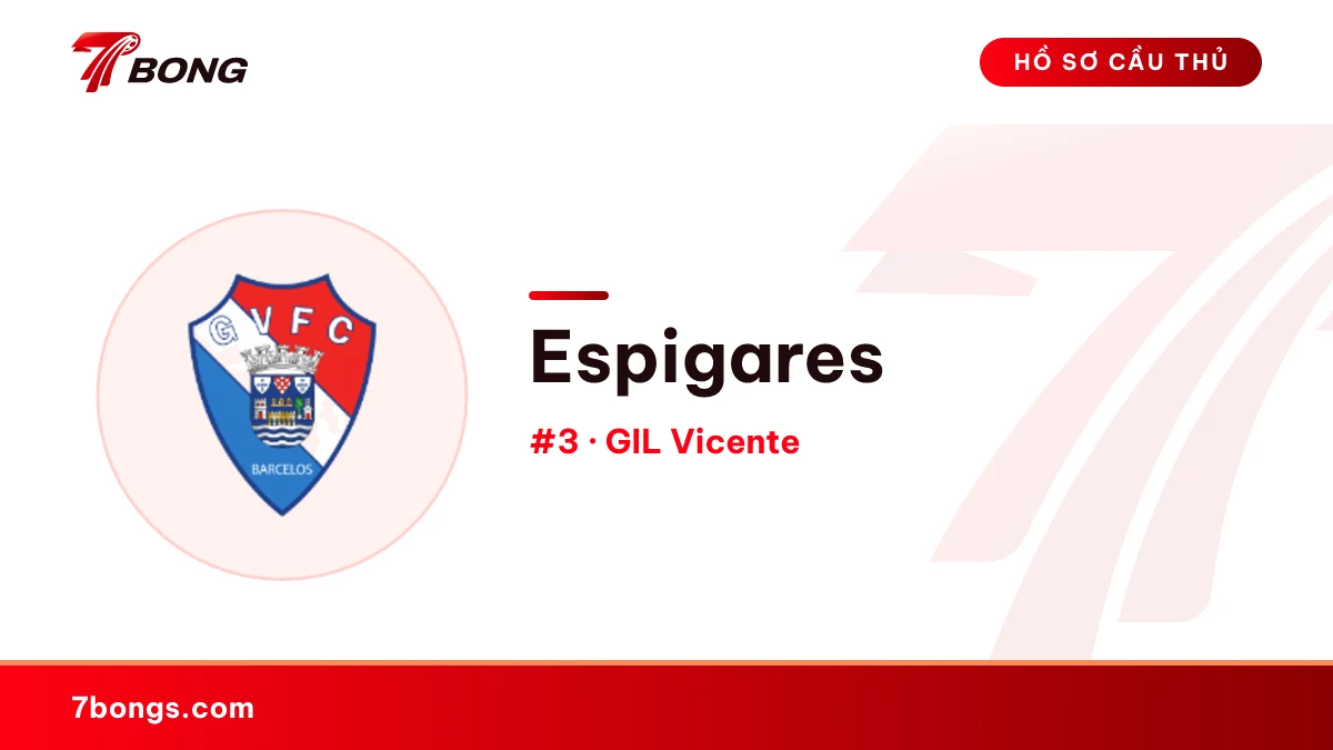 Espigares — GIL Vicente