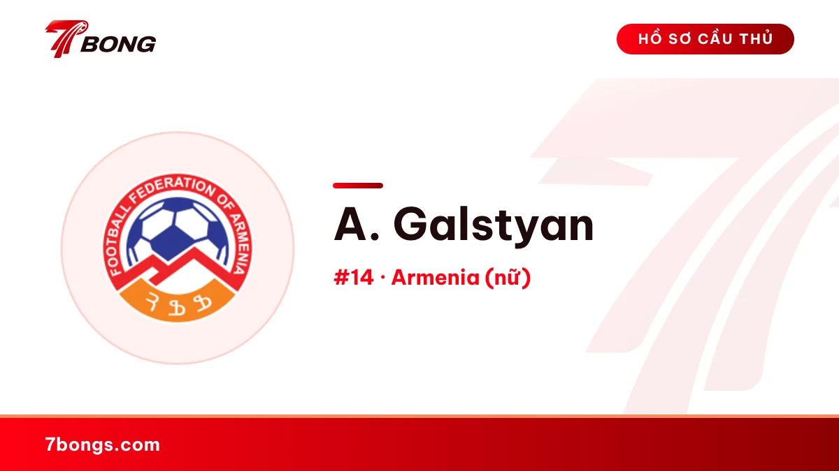 A. Galstyan — Armenia (nữ)
