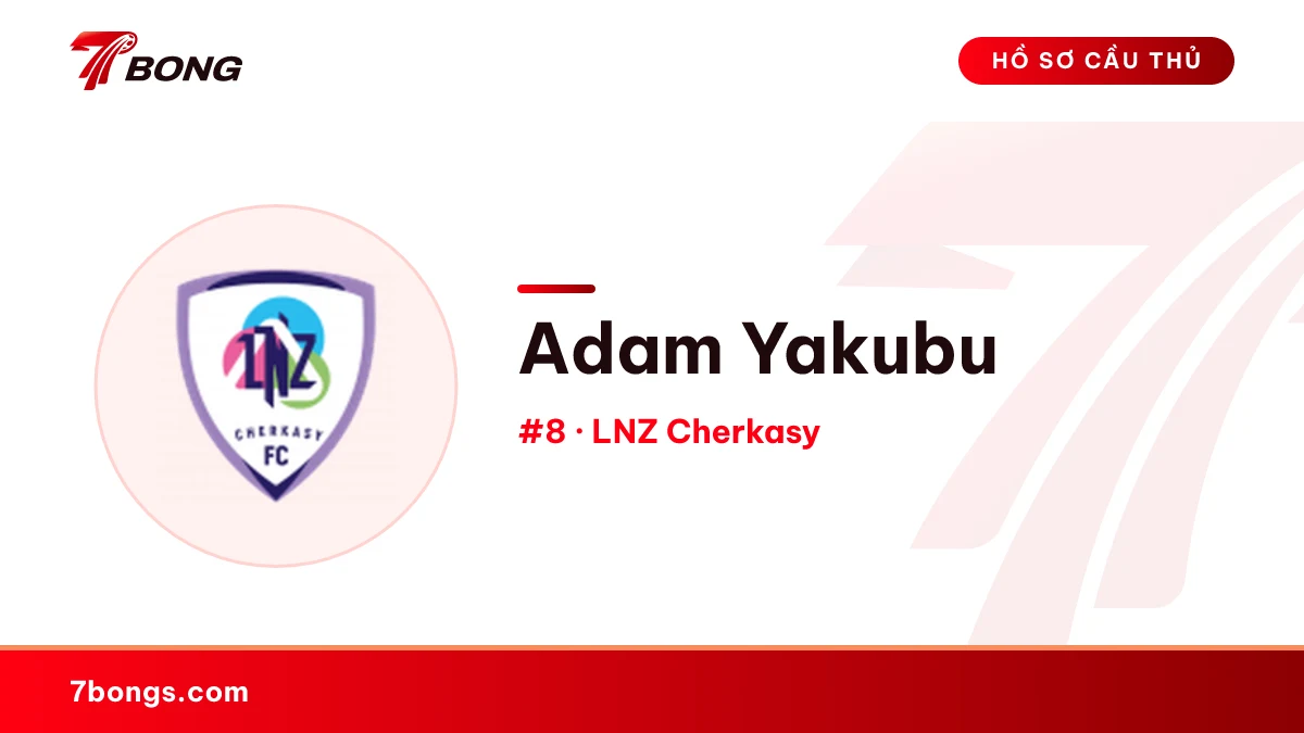 Adam Yakubu — LNZ Cherkasy