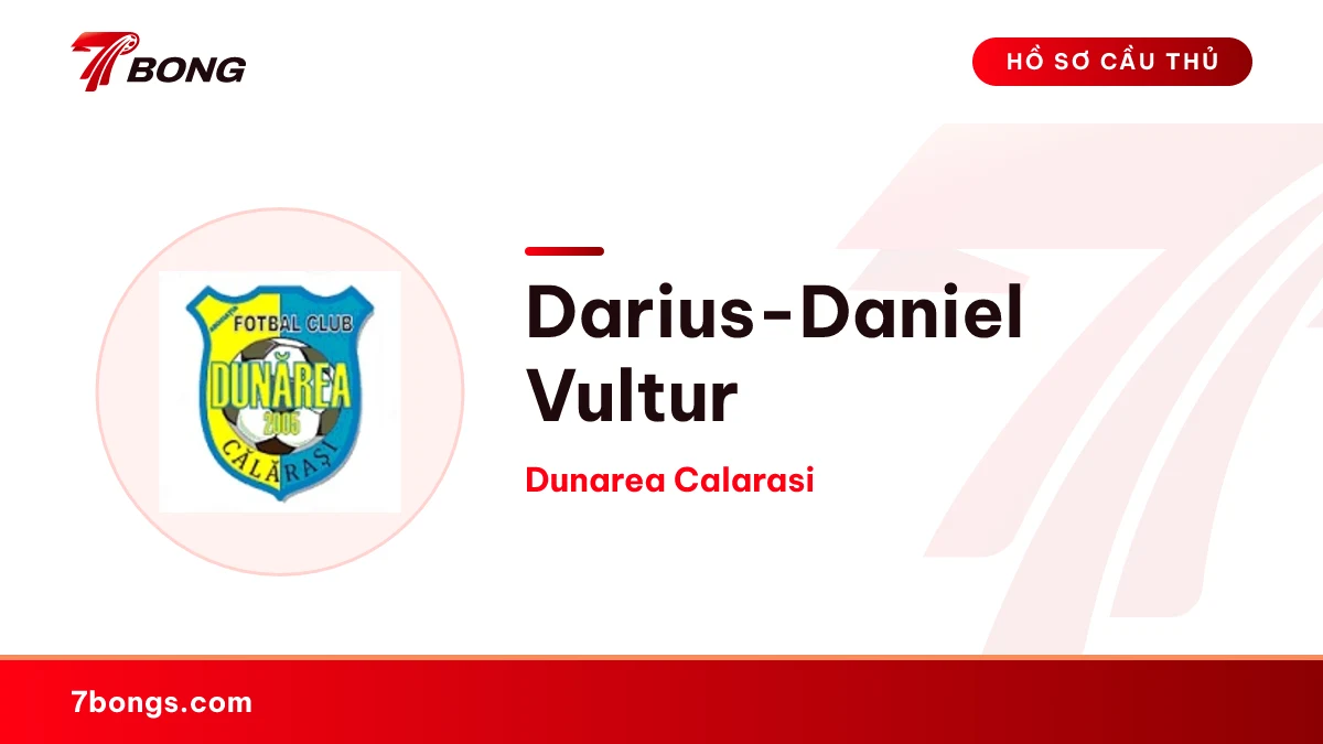 Darius-Daniel Vultur — Dunarea Calarasi