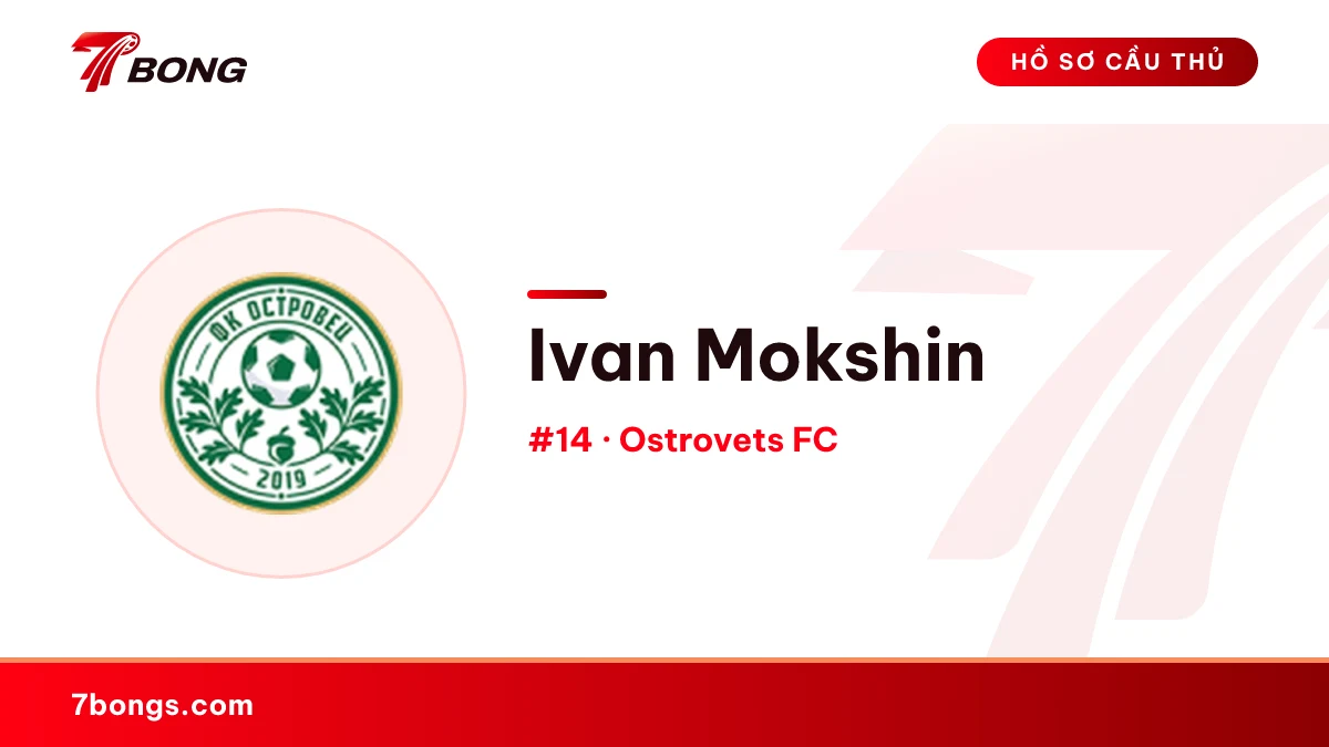 Ivan Mokshin — Ostrovets FC