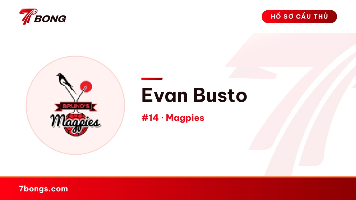 Evan Busto — Magpies