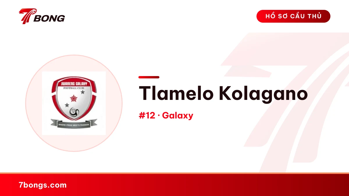 Tlamelo Kolagano — Galaxy