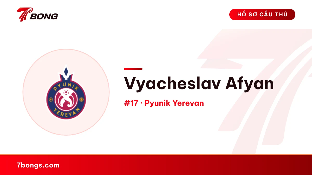 Vyacheslav Afyan — Pyunik Yerevan