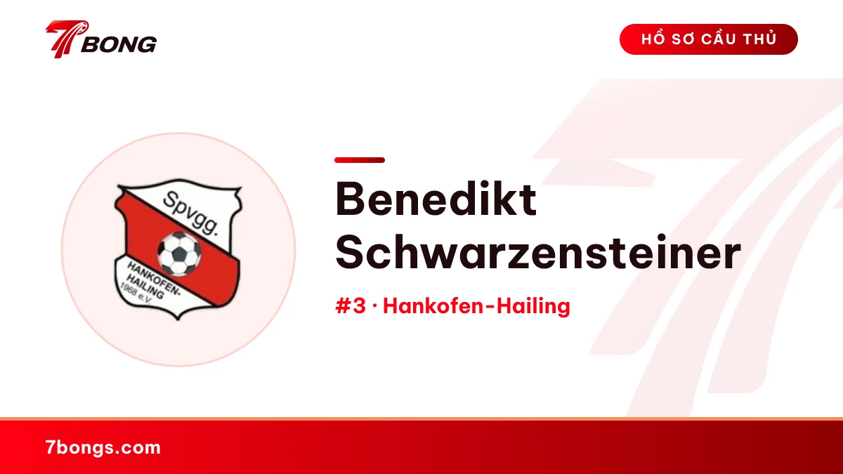 Benedikt Schwarzensteiner — Hankofen-Hailing