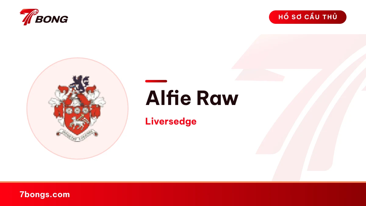 Alfie Raw — Liversedge
