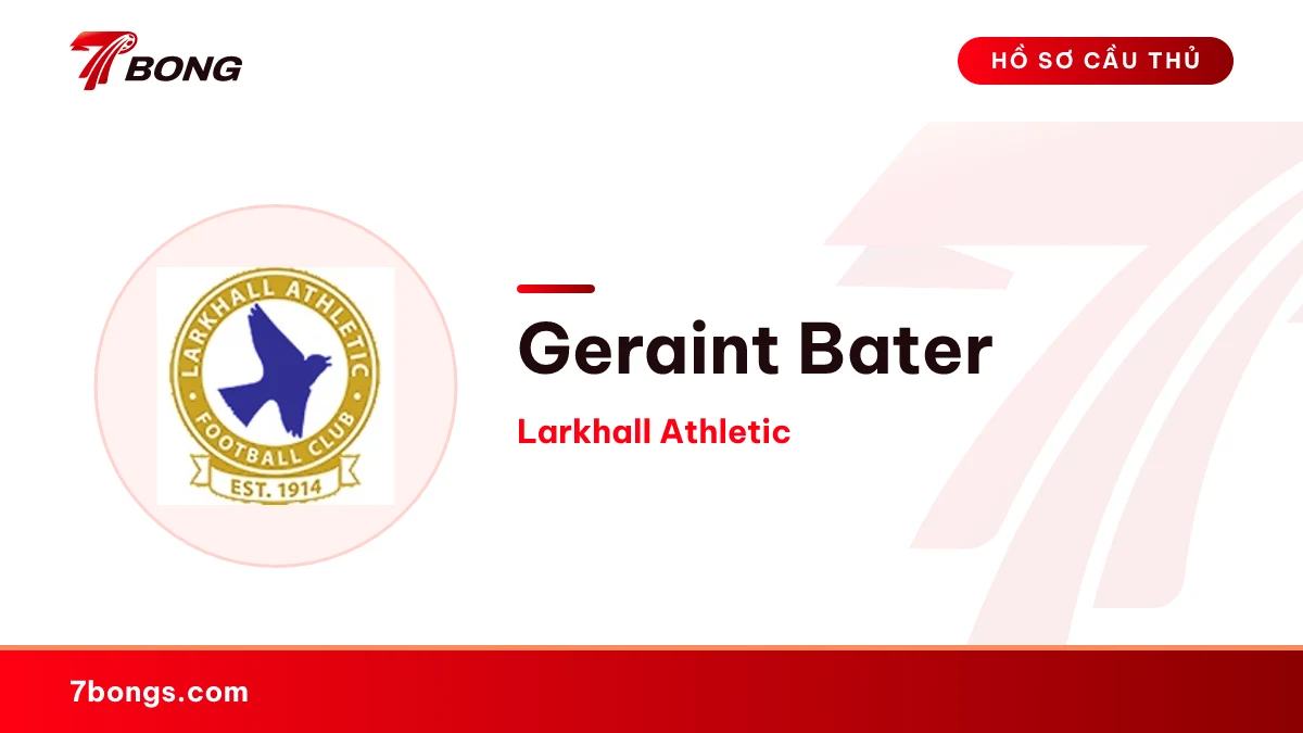 Geraint Bater — Larkhall Athletic