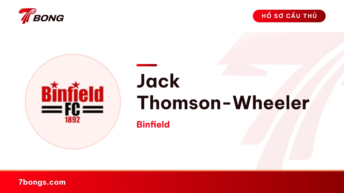 Jack Thomson-Wheeler — Binfield