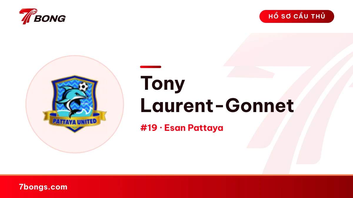Tony Laurent-Gonnet — Esan Pattaya