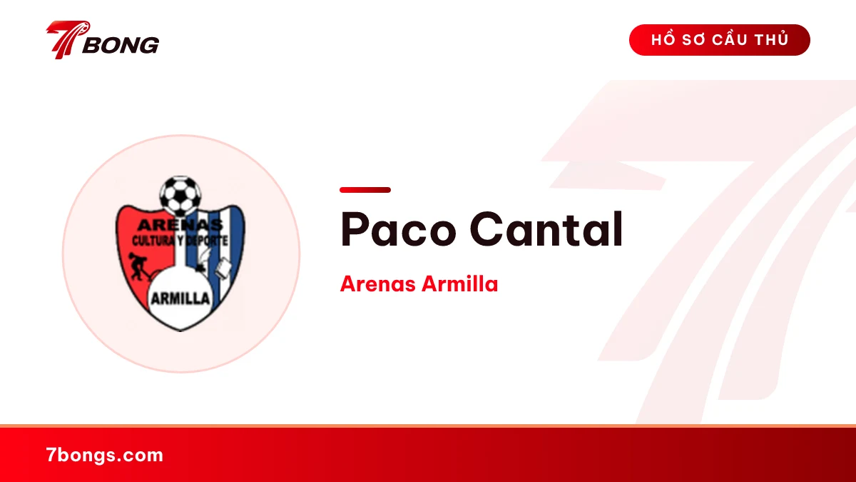 Paco Cantal — Arenas Armilla