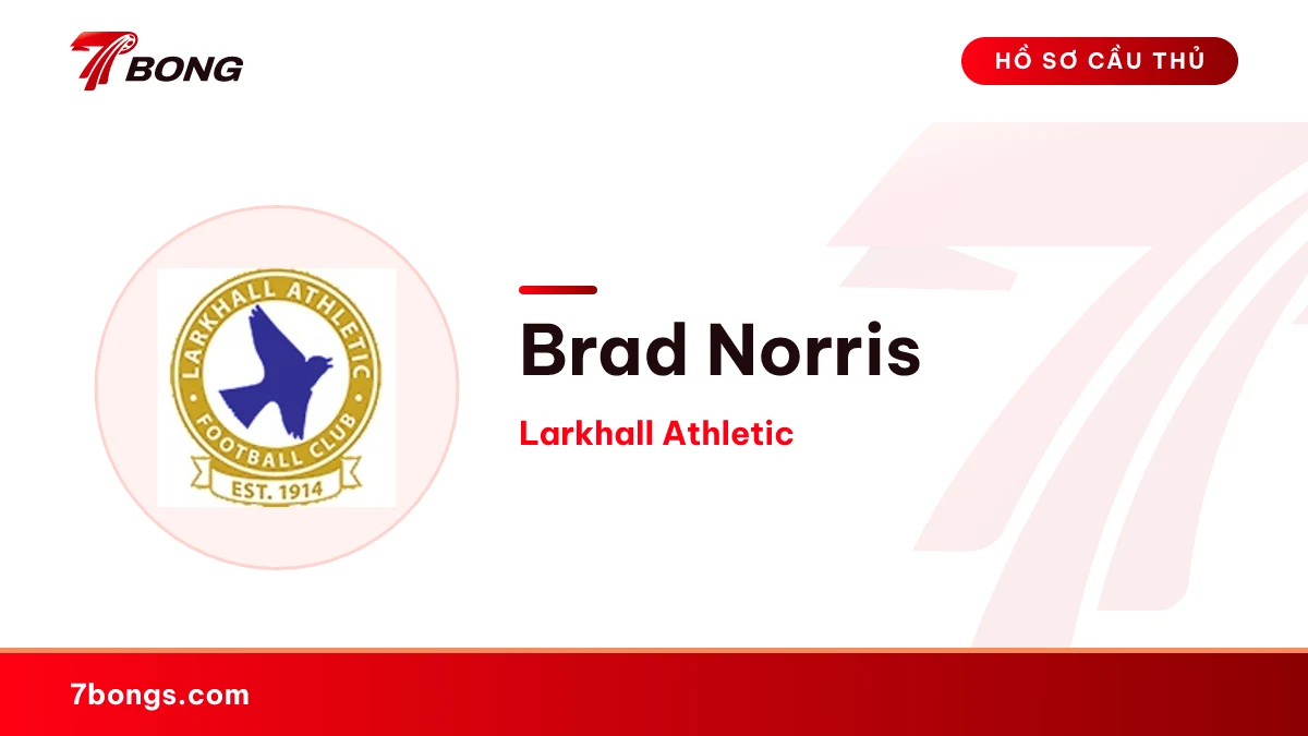 Brad Norris — Larkhall Athletic