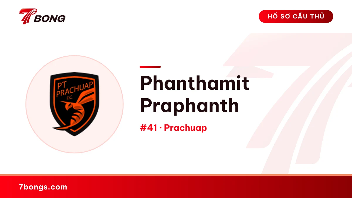 Phanthamit Praphanth — Prachuap