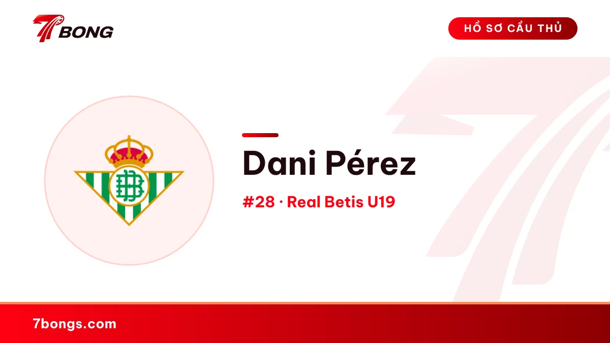 Dani Pérez — Real Betis U19
