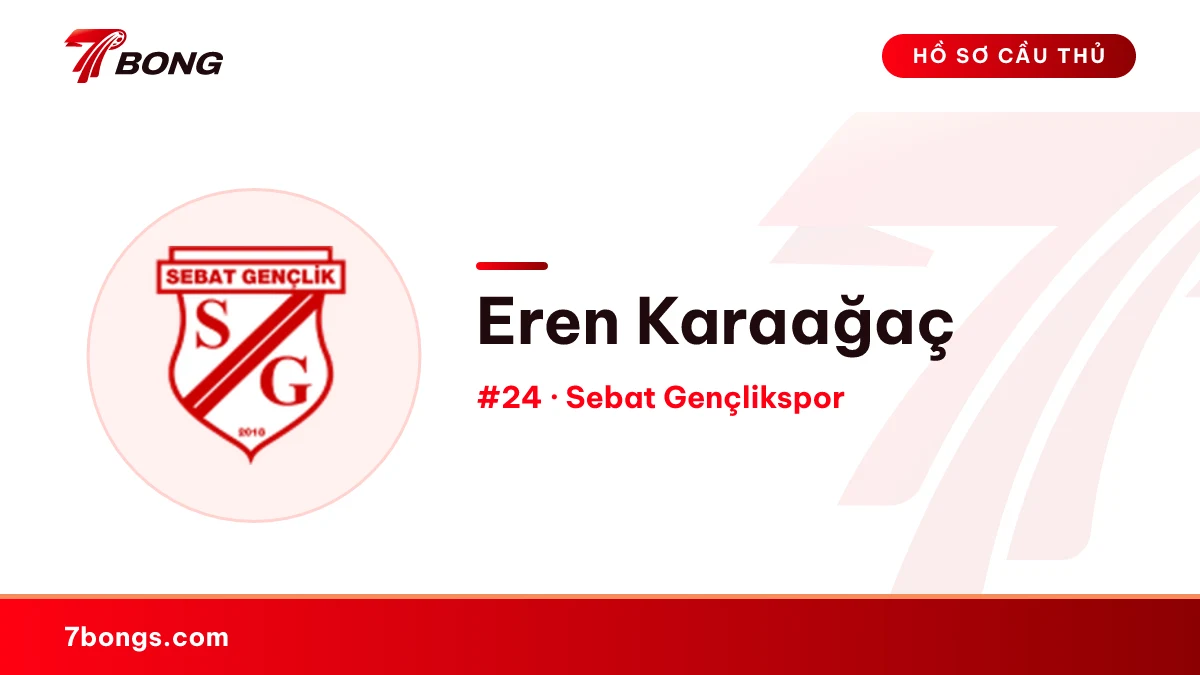 Eren Karaağaç — Sebat Gençlikspor
