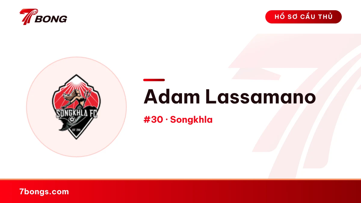 Adam Lassamano — Songkhla