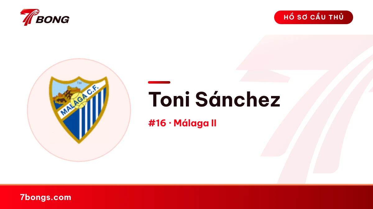 Toni Sánchez — Málaga II