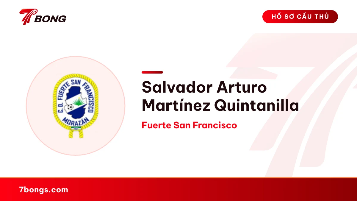 Salvador Arturo Martínez Quintanilla — Fuerte San Francisco
