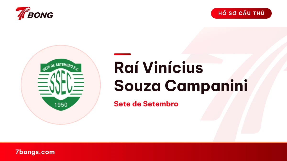Raí Vinícius Souza Campanini — Sete de Setembro