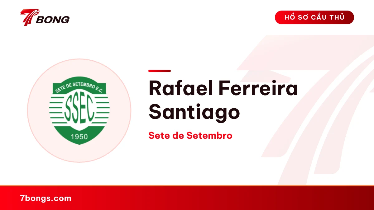 Rafael Ferreira Santiago — Sete de Setembro