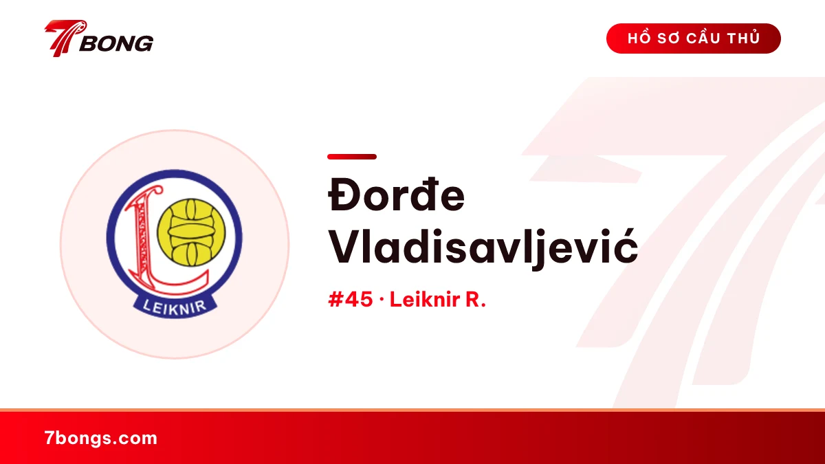 Đorđe Vladisavljević — Leiknir R.