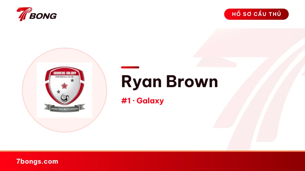Ryan Brown — Galaxy