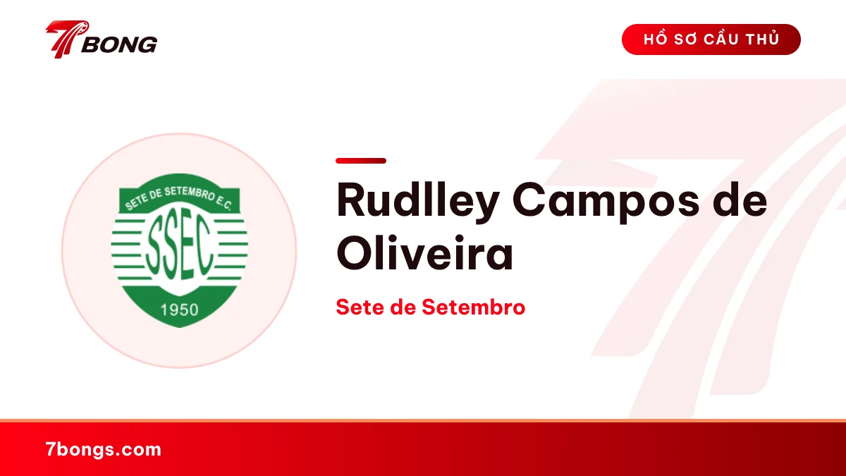 Rudlley Campos de Oliveira — Sete de Setembro