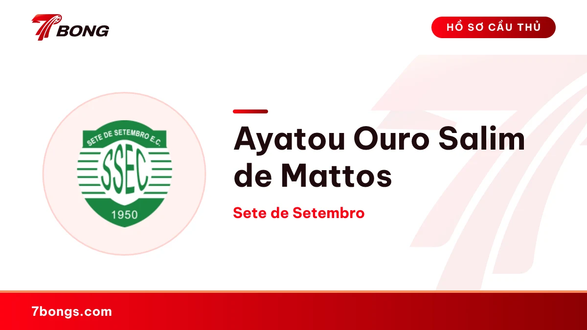 Ayatou Ouro Salim de Mattos — Sete de Setembro
