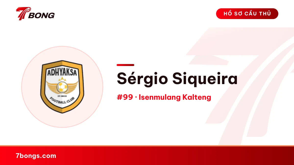 Sérgio Siqueira — Isenmulang Kalteng