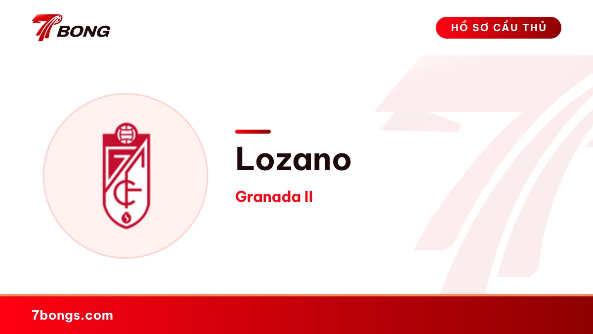Lozano — Granada II