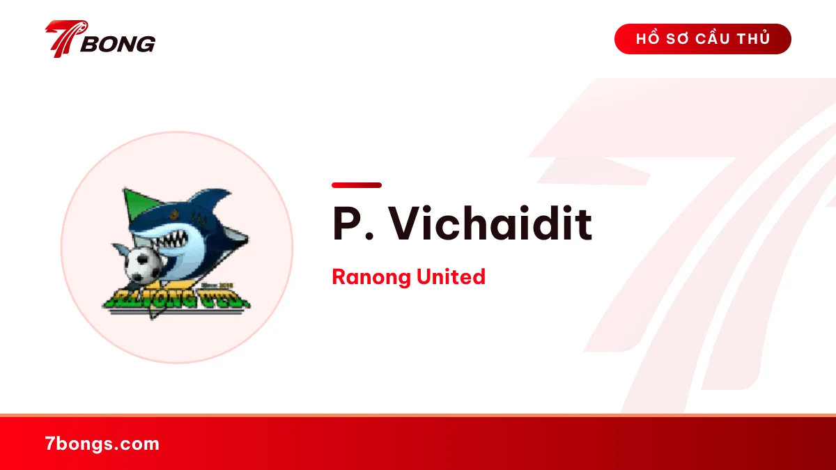 P. Vichaidit — Ranong United