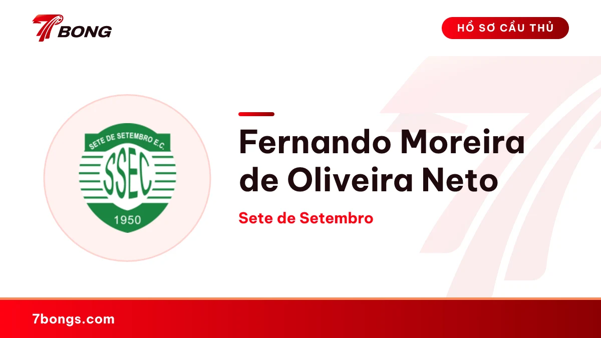 Fernando Moreira de Oliveira Neto — Sete de Setembro