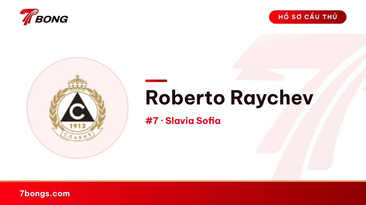 Roberto Raychev — Slavia Sofia