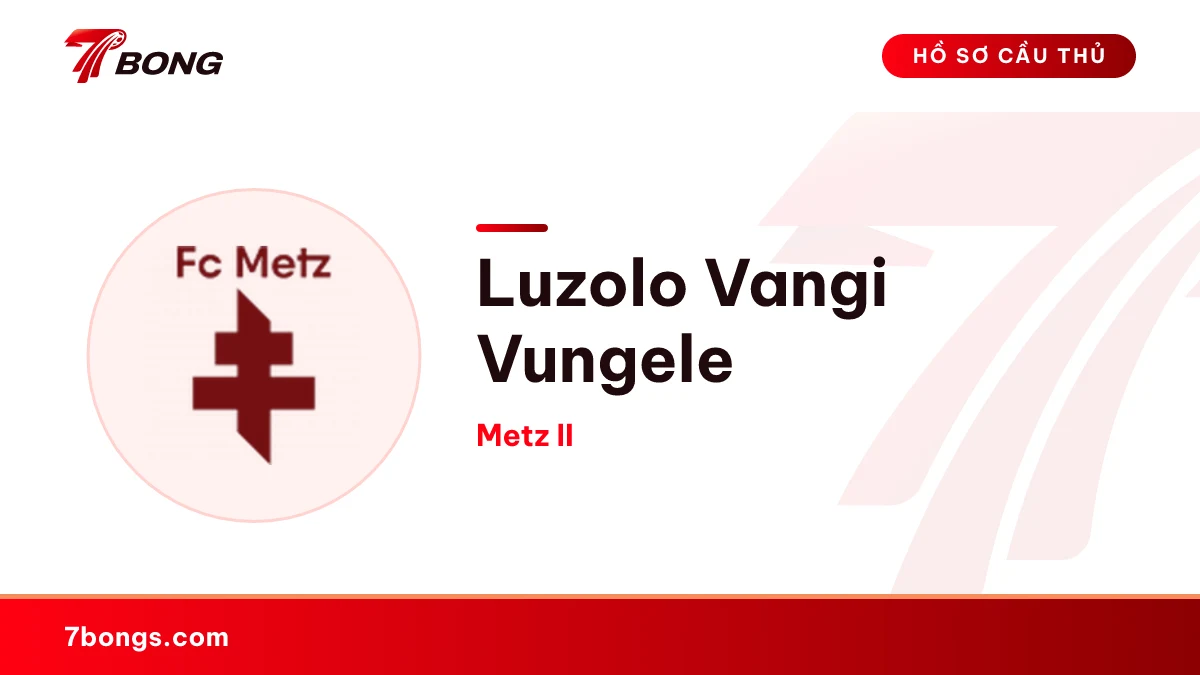 Luzolo Vangi Vungele — Metz II
