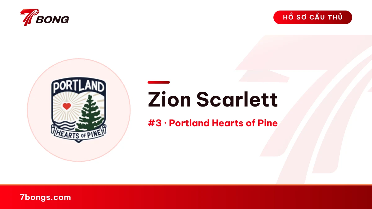 Zion Scarlett — Portland Hearts of Pine