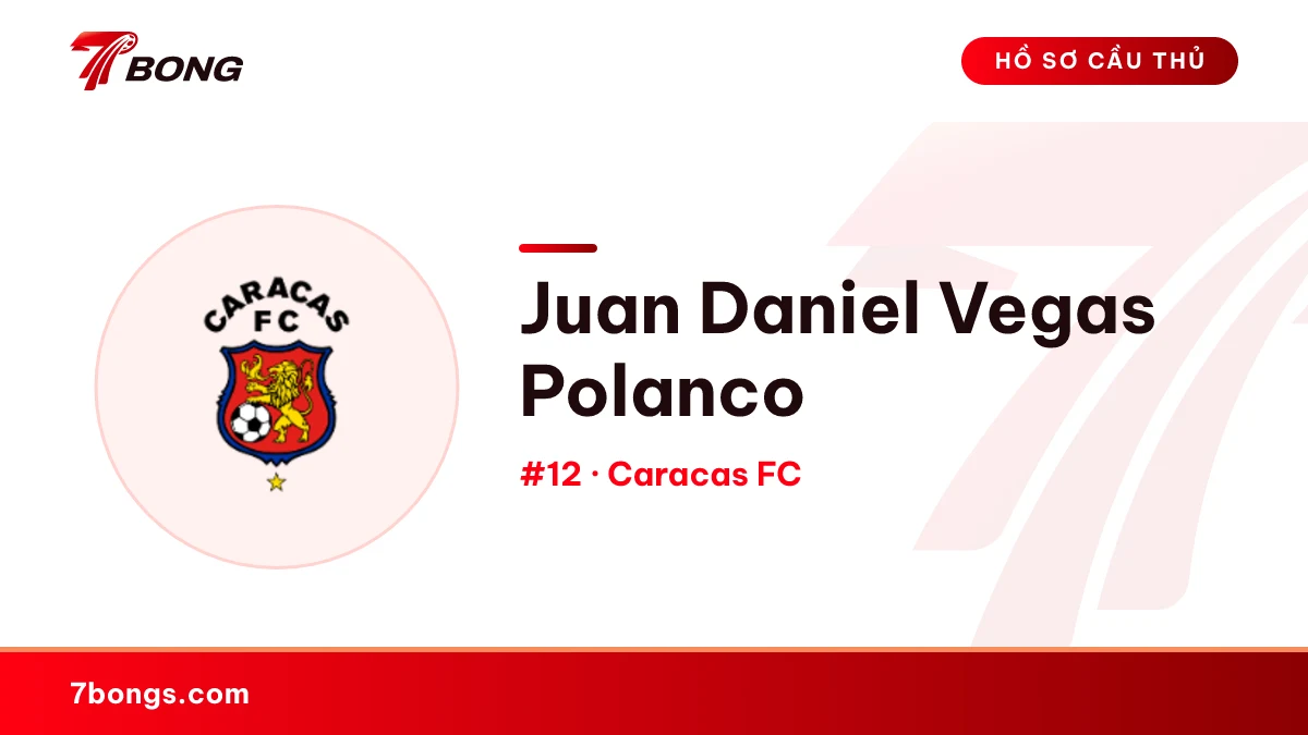 Juan Daniel Vegas Polanco — Caracas FC