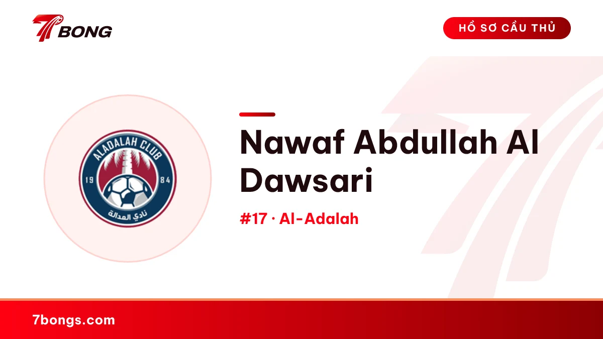 Nawaf Abdullah Al Dawsari — Al-Adalah