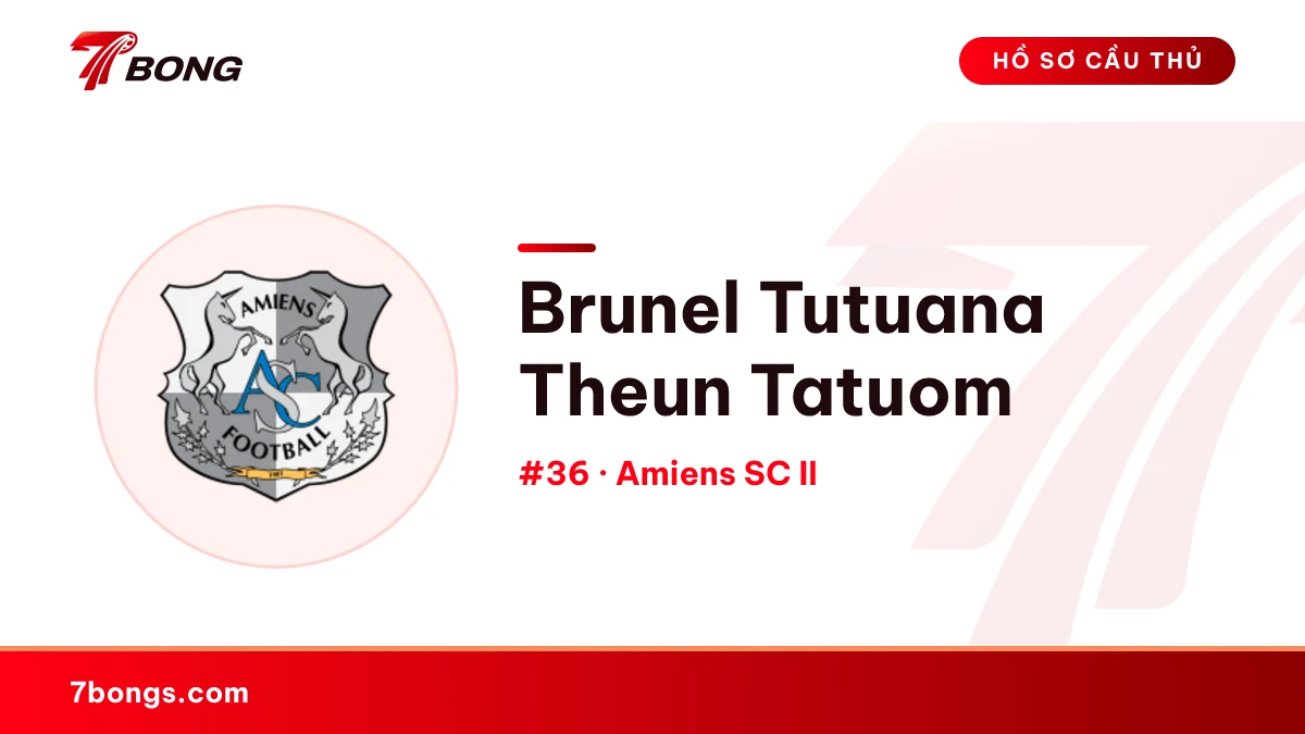 Brunel Tutuana Theun Tatuom — Amiens SC II