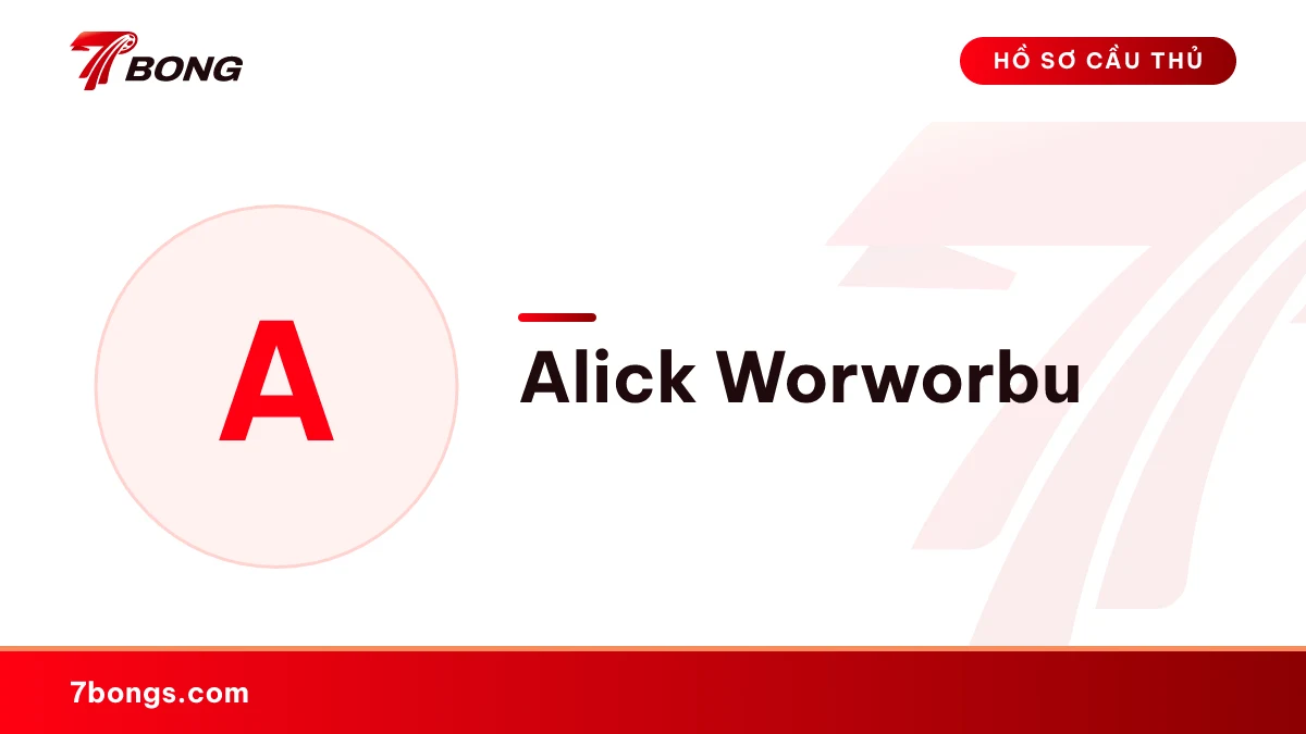Alick Worworbu