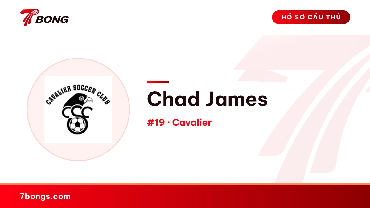 Chad James — Cavalier