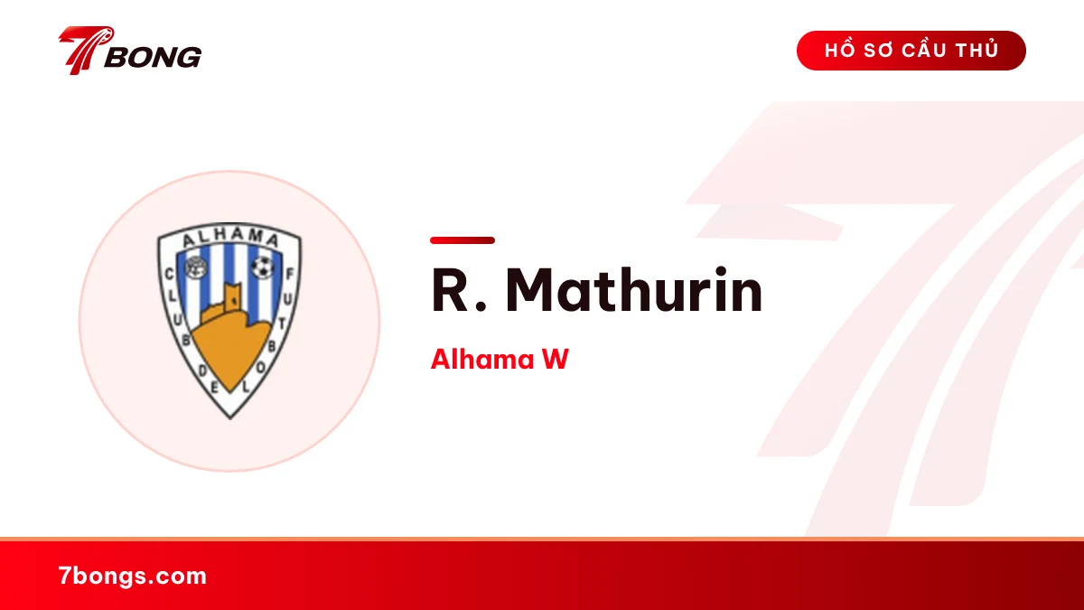R. Mathurin — Alhama W