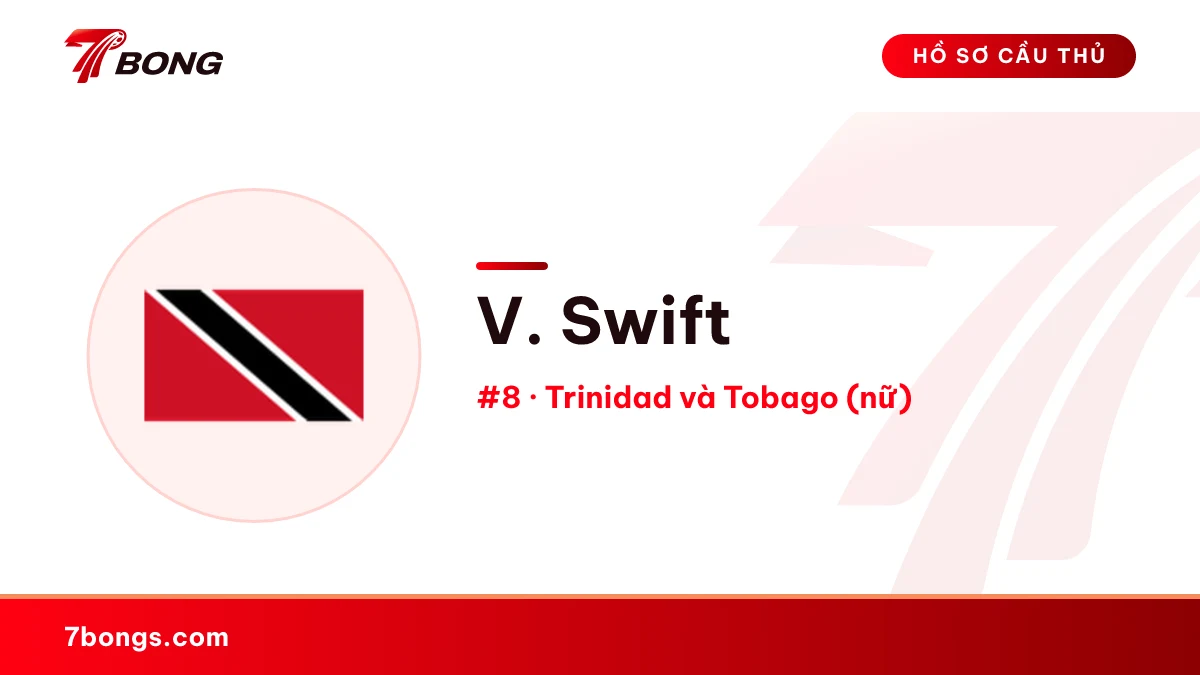 V. Swift — Trinidad và Tobago (nữ)