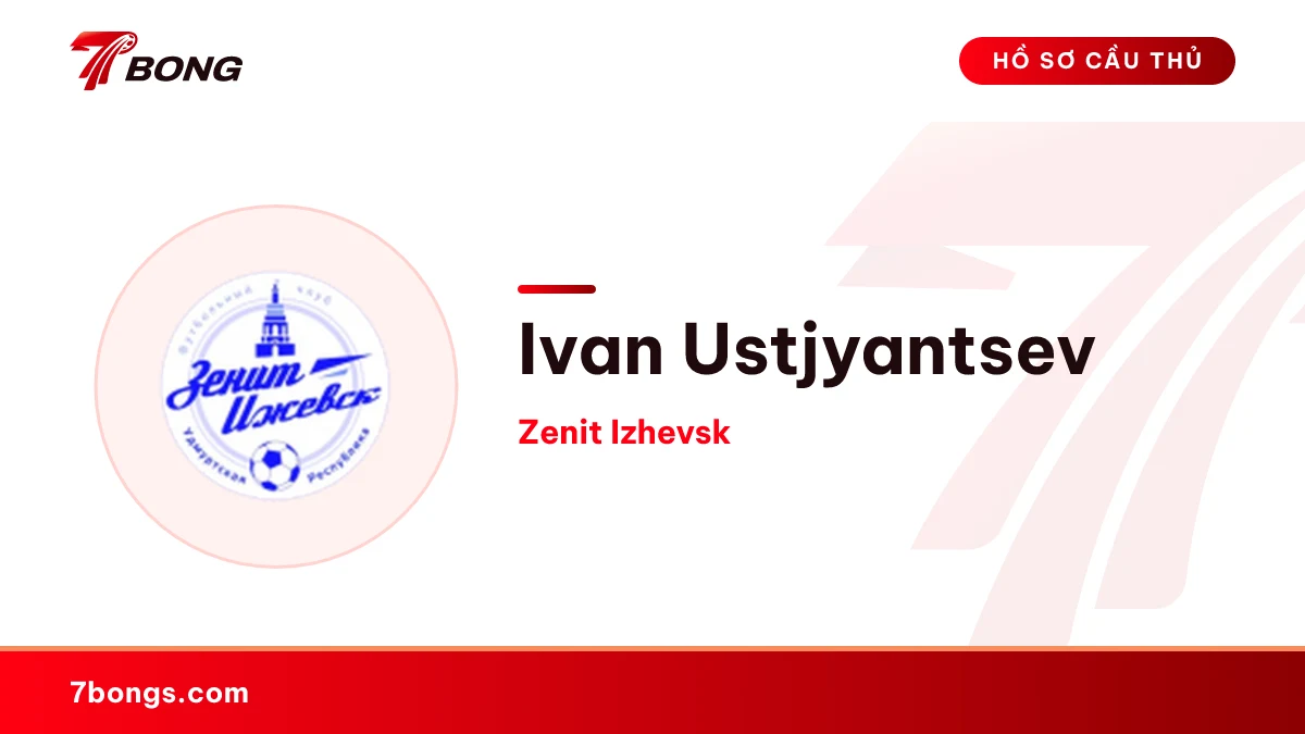 Ivan Ustjyantsev — Zenit Izhevsk