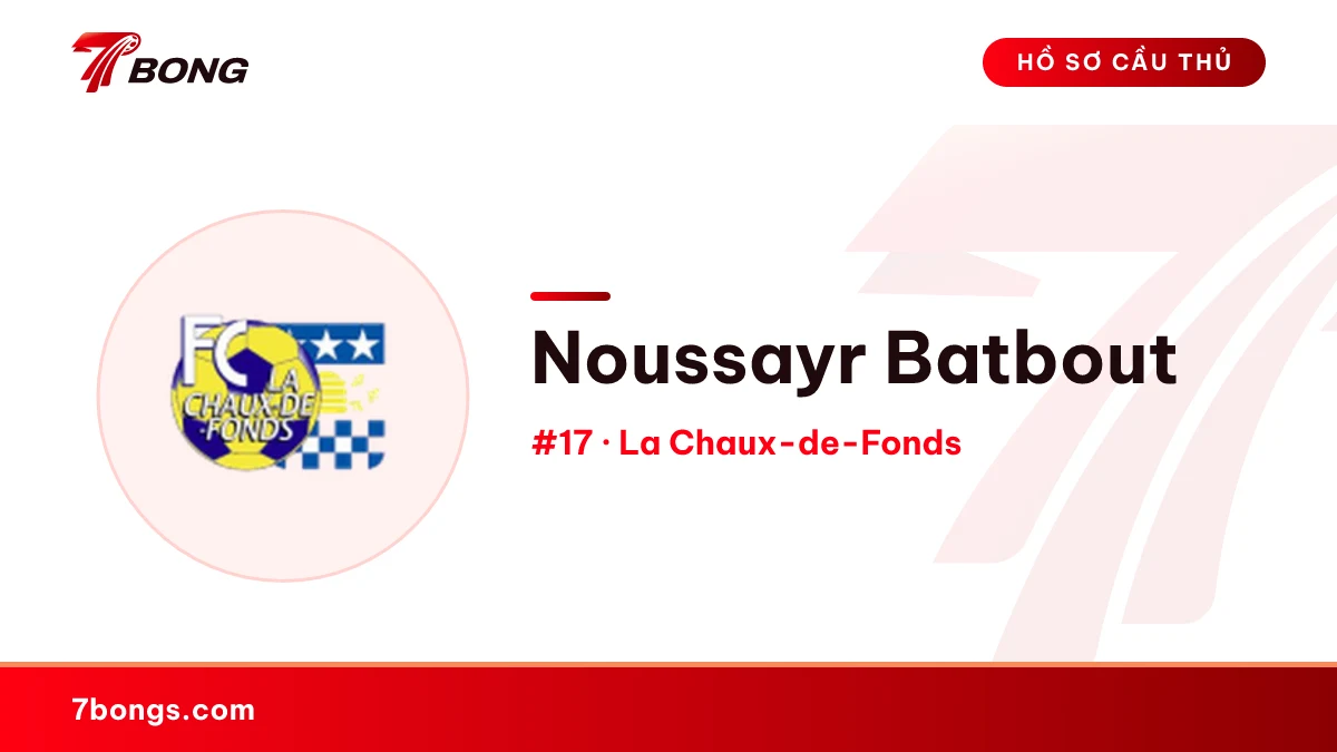 Noussayr Batbout — La Chaux-de-Fonds