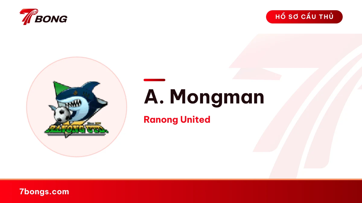 A. Mongman — Ranong United